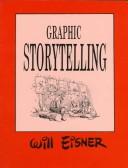 Will Eisner: Graphic storytelling (1996, Poorhouse Press)