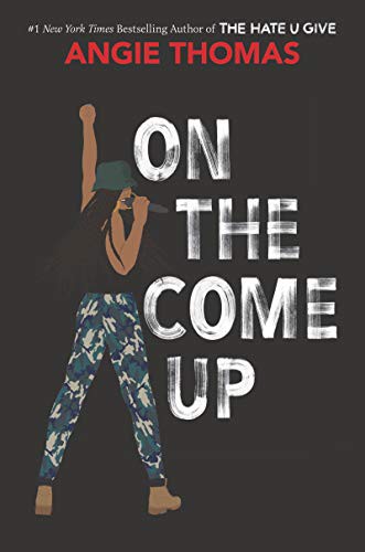 Angie Thomas: On the Come Up (Paperback, 2019, Balzer + Bray)