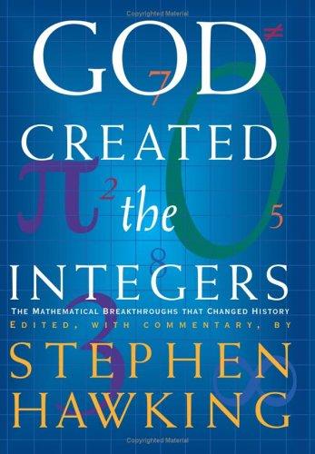 Stephen Hawking: God Created the Integers (Hardcover, 2005, Running Press Book Publishers)