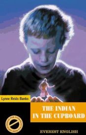 Lynne Reid Banks: The indian in the cupboard (Paperback, 2002, Everest)