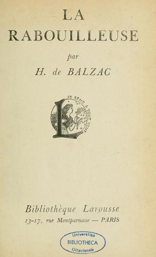 Honoré de Balzac: La rabouilleuse. (French language, 1918, Larousse)