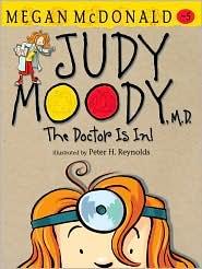 Megan McDonald, Peter H. Reynolds: Judy Moody, M.D.: The Doctor Is In! (Paperback, 2006, Candlewick Press)