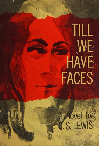 C. S. Lewis: Till We Have Faces (Paperback, 1964, Eerdmans Pub Co)