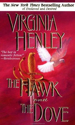 Virginia Henley: The Hawk and the Dove (Dell)