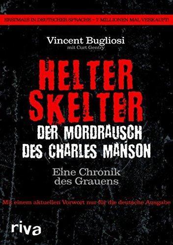 Vincent Bugliosi: Helter Skelter (German language)