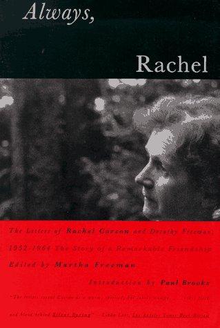 Rachel Carson, Dorothy Freeman: Always, Rachel (Paperback, 1996, Beacon Press)