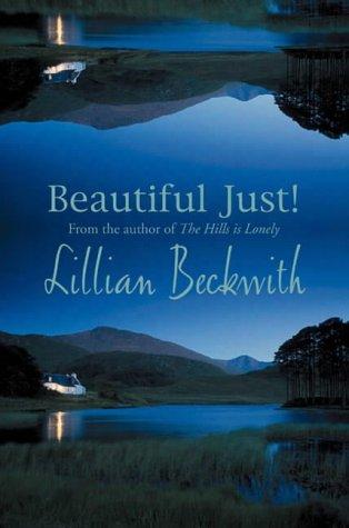 Lillian Beckwith: Beautiful Just (Paperback, Spanish language, 2001, House of Stratus)