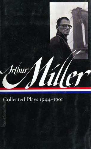 Arthur Miller: Collected Plays 1944-1961 (Hardcover, 2006, Library of America)