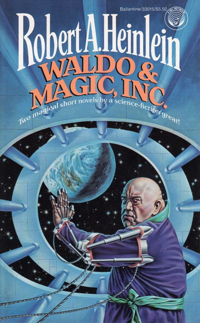 Robert A. Heinlein: Waldo & Magic, Inc. (Paperback, 1986, Del Rey)