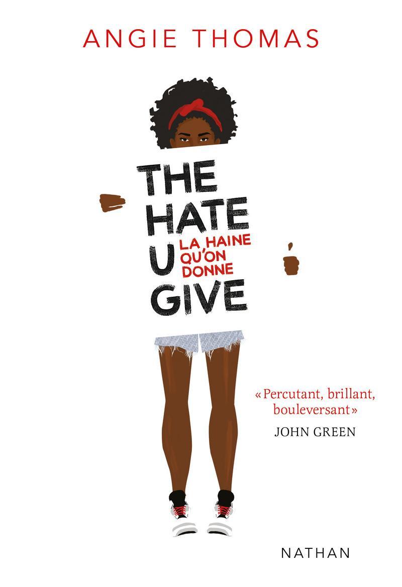Angie Thomas, Angie Thomas: La haine qu'on donne (French language)