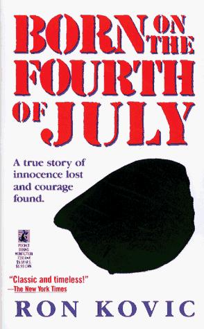 Ron Kovic: Born on the Fourth of July (Paperback, 1977, Pocket Books)