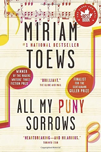 Miriam Toews: All My Puny Sorrows (Paperback, 2015, Vintage Canada)