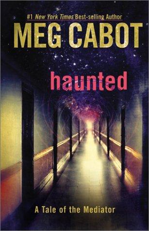 Meg Cabot: Haunted (Hardcover, 2003, HarperCollins)