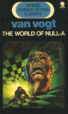 A. E. van Vogt: The World of Null-A (Paperback, 1971, Sphere)