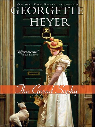 Georgette Heyer: The Grand Sophy (EBook, 2010, Sourcebooks, Inc.)