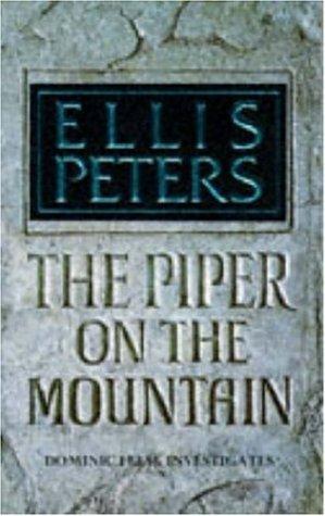 Edith Pargeter: The Piper on the Mountain (Paperback, 1989, Headline 1989?, Headline)