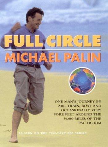 Michael Palin: Full circle (1997, St. Martin's Press)