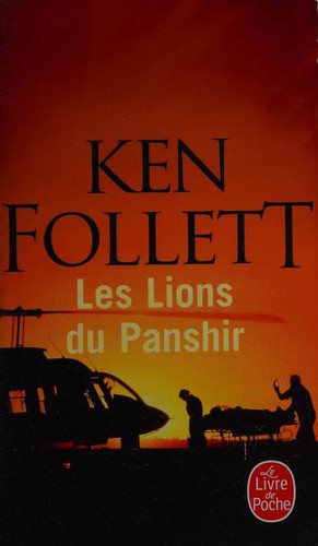 Ken Follett: Les lions du Panshir (Paperback, French language, 1995, LGF)