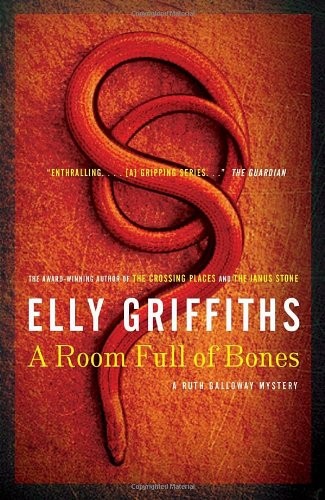 Elly Griffiths: A Room Full of Bones (2012, McClelland & Stewart)