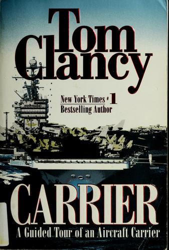 Tom Clancy: Carrier (1999, Berkley Books)