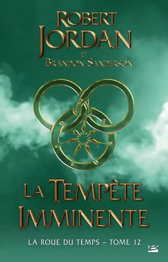 Robert Jordan, Brandon Sanderson: La Roue du Temps Tome 12 (French language, 2021, Bragelonne)