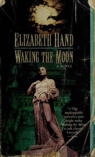 Elizabeth Hand: Waking the Moon (Paperback, 1996, Eos)