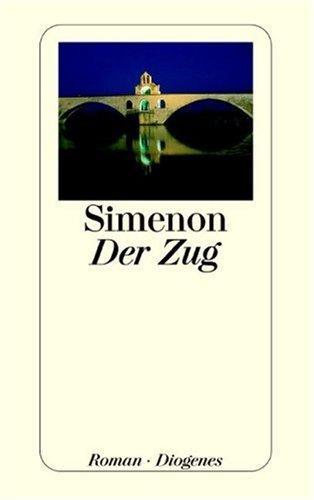 Georges Simenon: Der Zug. (Paperback, German language, Diogenes Verlag)