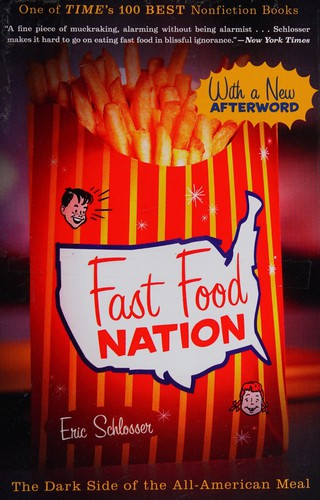 Eric Schlosser: Fast food nation (2012, Mariner Books/Houghton Mifflin Harcourt)