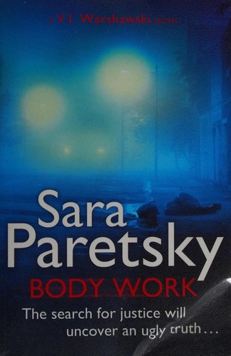 Sara Paretsky: Body work (2012, Hodder)