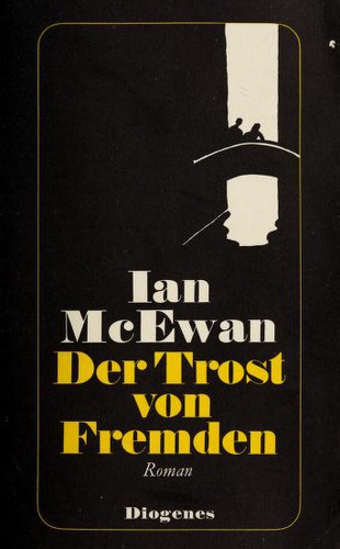 Ian McEwan: Der Trost von Fremden. (Paperback, 2001, Diogenes Verlag)