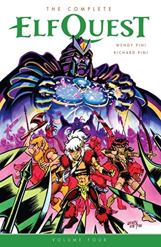 Wendy Pini, Richard Pini: The Complete ElfQuest Volume 4 (Paperback, 2017, Dark Horse Books)