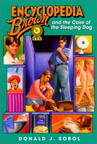 Donald J. Sobol: Encyclopedia Brown and the Case of the Sleeping Dog (Encyclopedia Brown) (2001, Tandem Library)