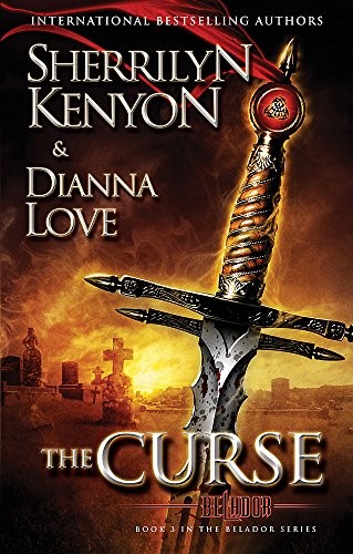 Dianna Love Sherrilyn Kenyon: The Curse: Number 3 in series (Belador Code Series) (2012, Piatkus)