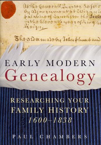 Paul Chambers: Early Modern Genealogy (Hardcover, 2006, Sutton Publishing)