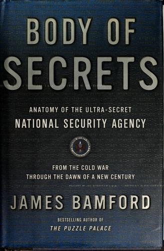 James Bamford: Body of secrets (2001, Doubleday)