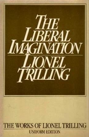 Lionel Trilling: The liberal imagination (1978, Harcourt Brace Jovanovich)