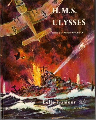 Alistair MacLean: H.M.S. Ulysses (Hardcover, 1961, Desclée de Brouwer)