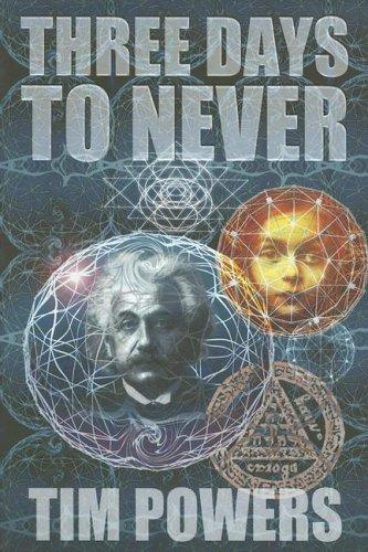 Three Days to Never (Hardcover, 2006, Subterranean Press)