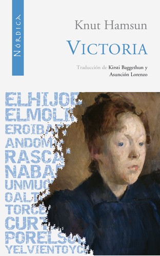 Knut Hamsun: Victoria (2009, Nórdica)