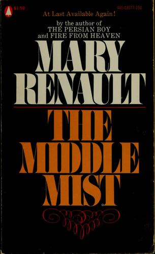 Mary Renault: The middle mist (1978, Queens House)