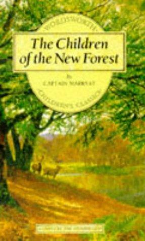 Frederick Marryat: Children of the New Forest (Wordsworth Children's Classics) (Wordsworth Children's Classics) (Paperback, Wordsworth Editions Ltd)