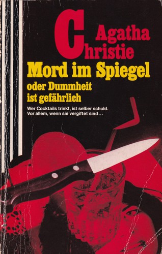 Agatha Christie: Mord im Spiegel oder Dummheit ist gefährlich (Paperback, German language, 1984, Scherz)