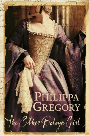 Philippa Gregory: The Other Boleyn Girl (Hardcover, 2001, HarperCollins)