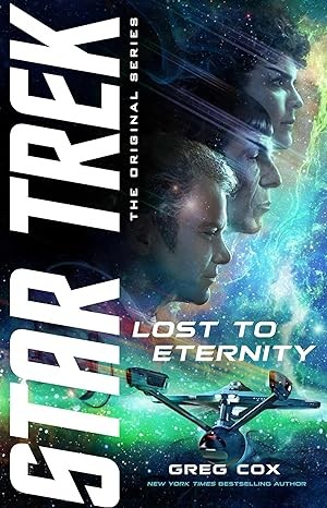 Greg Cox: Lost to Eternity (2024, Gallery Books)