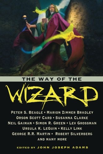 John Joseph Adams: The Way of the Wizard (Prime Books)