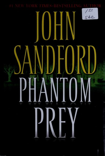 John Sandford: Phantom Prey (Lucas Davenport Mysteries) (Hardcover, 2008, Putnam Adult, G.P. Putnam's Sons)