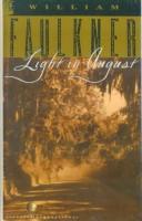 William Faulkner: Light in August (Hardcover, 1999, Tandem Library)