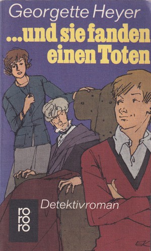 Georgette Heyer: ...und sie fanden einen Toten (German language, 1978, Rowohlt)