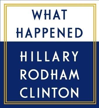 Hillary Clinton: What Happened