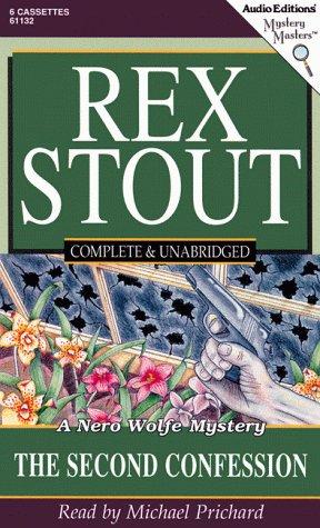 Rex Stout: The Second Confession (Stout, Rex) (AudiobookFormat, 2000, The Audio Partners)